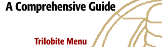 A Comprehensive Guide / Trilobite Menu